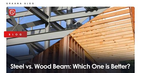 steel vs wood beam chart